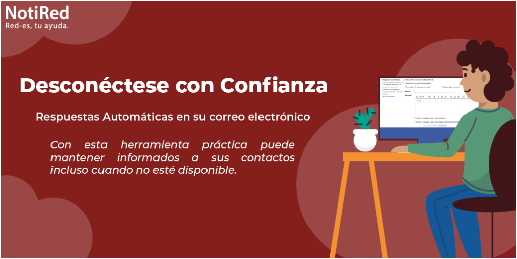 Ilustración de una persona sentada frente a un computador, al lado el título: "Desconéctese con Confianza".